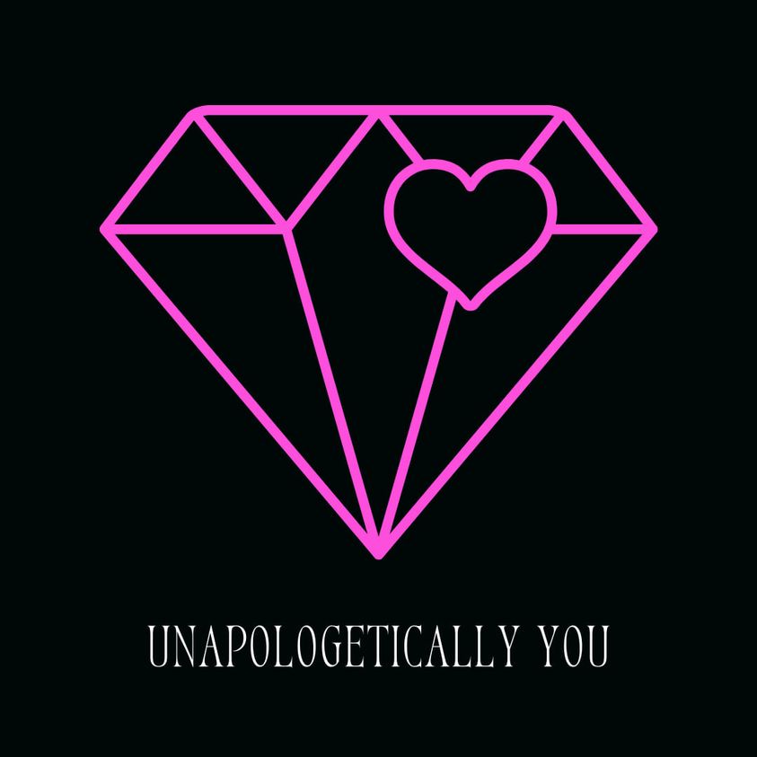 Unapologetically You